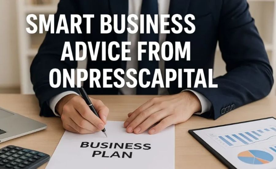 “OnPressCapital: A Complete Guide to Growth, Investment & Strategic Support” 3 Why OnPressCapital Stands Out inside the Global Investment Landscape
